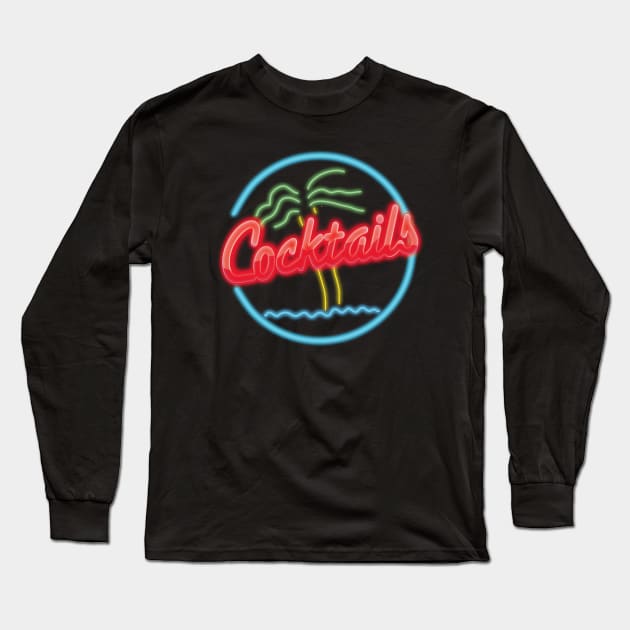 Cocktails neon sign Long Sleeve T-Shirt by nickemporium1